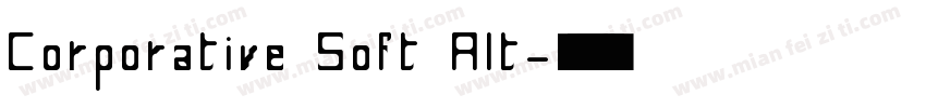 Corporative Soft Alt字体转换